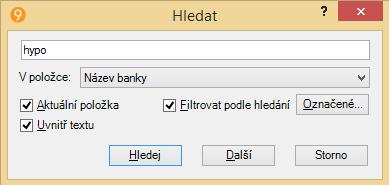 Hledání Je v režimu tabulka a detail totožné. V režimu tabulka je vyhledávání přehlednější, protože vidíme více záznamů. Je možné podle jakéhokoliv sloupce (položky).