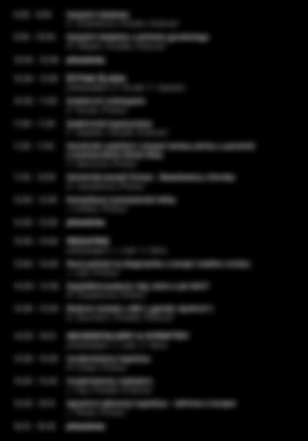 ODBORNÝ PROGRAM 9.35 9.55 Gestační diabetes A. Šmahelová /Hradec Králové/ ČTVRTEK 31. května 2018 AULA 14.00 14.15 SLAVNOSTNÍ ZAHÁJENÍ 14.15 14.45 Vzpomínka na tři osobnosti naší endokrinologie L.