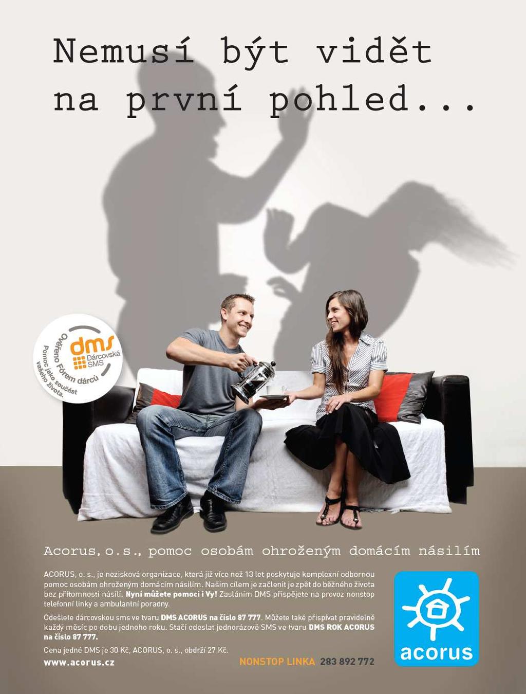 Acorus, občanské sdružení pomoc osobám ohroženým domácím násilím Dělnická 213/12 Praha 7