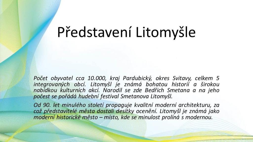 Prezentace Města Litomyšle Ing.