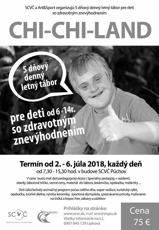 voľný čas REGIONÁLNE TENISOVÉ SÚŤAŽE II. liga mužov - skupina východ: 1. kolo: Tenisová akadémia Prešov B - ŠK Spartan Púchov 5:2 B. Gonos - P. Orávik 6:0, 6:0, K. Potaš - I. Granec 6:1, 6:1, S.