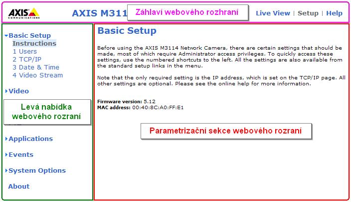 13. DODATEK G IP kamery 13.1. Operace přes webové rozhraní kamery Varování Kromě automatické konfigurace přes ACM lze parametry kamery měnit též přes webové konfigurační rozhraní, které obsahuje každá kamera Axis.