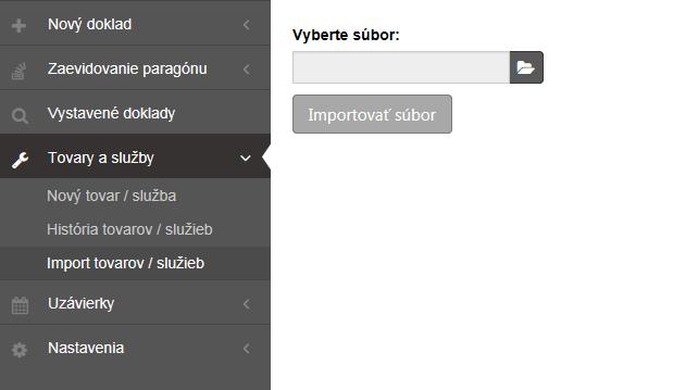 Obrázok 1: Import tovarov a služieb Po kliknutí na tlačidlo Importovať súbor sa podnikateľovi zobrazí hláška o úspešnosti