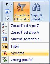 Napríklad filtrovali sme žiakov prvého ročníka, ale inokedy chceme možno práve druhákov aj tretiakov súčasne.