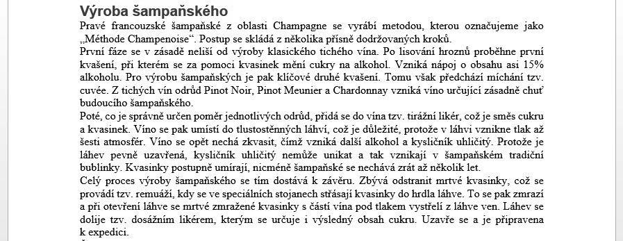 z Zarovnání vlevo nastavíte pomocí kláves Ctrl+L nebo pomocí tlačítka Zarovnat doleva. z Zarovnání vpravo nastavíte pomocí kláves Ctrl+R nebo pomocí tlačítka Zarovnat doprava.