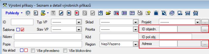 Výroba Výrobní příkazy Upravené políčko