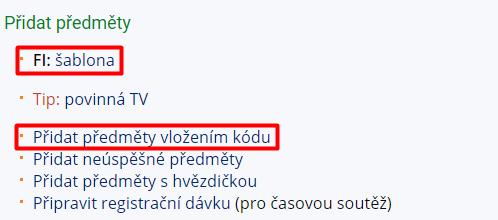 5. Jak si registrovat předměty? Registrace předmětů probíhá pouze v omezeném časovém období.