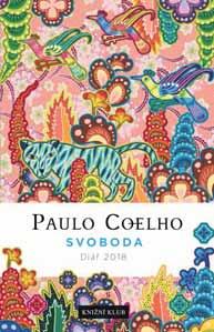 odeon Paulo Coelho SVOBODA - DIÁŘ 2018 Diář s citáty z děl nejoblíbenějšího autora naší doby má tentokrát za hlavní téma svobodu a obsahuje originální, půvabně vyjádřené a pravdivé