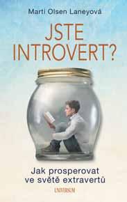 Učí introverty objevit vnitřní kvality a pracovat s nimi, relaxovat a rozvíjet se.