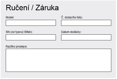 ZÁRUČNÍ KUPÓN Vyplňte prosím V případě potřeby zkopírujte a kopii pošlete vašemu prodejci. Rev.