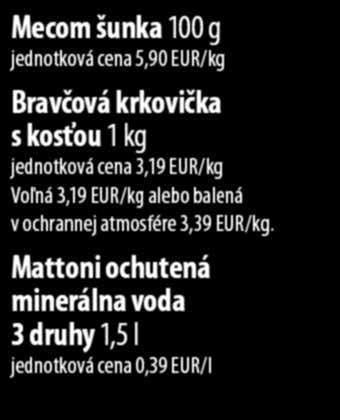 3,19 EUR/kg Voľná 3,19 EUR/kg