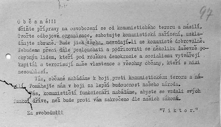 Studie 73 Leták skupiny Viktor. ABS, f. Vyšetřovací spisy UL, arch. č. V-2045 UL. u domovních dveří poštmistra Jaroslava Malého v Měcholupech. Na obou letácích psal pod značkou Černý stín.