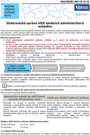 3.4 Příjem odpovědi o zpracování formuláře Do datové schránky subjektu následně dorazí odpověď s PDF průvodkou a dalším PDF souborem, který obsahuje výsledek zpracování formuláře.