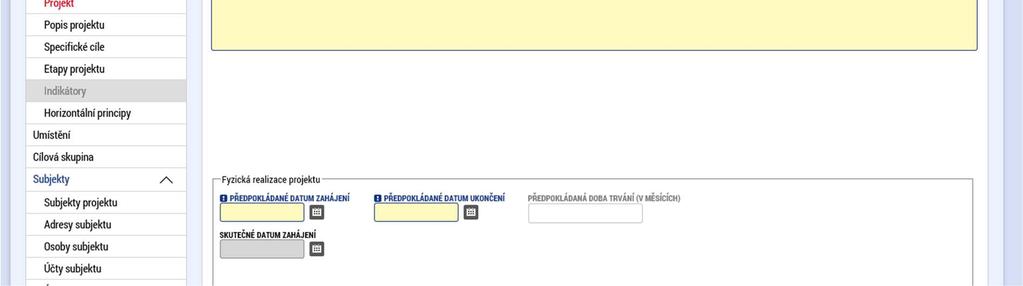 Dále pak vyplní Předpokládané datum zahájení a předpokládané datum ukončení.