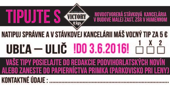 10 30.5.2016 Šport III. LIGA, 28. KOLO: MFK SLOVAN SABINOV MFK SNINA 2:0 (1:0) Opäť to ostalo iba pri sninských šanciach... Na lavičke Diňa SNINA.