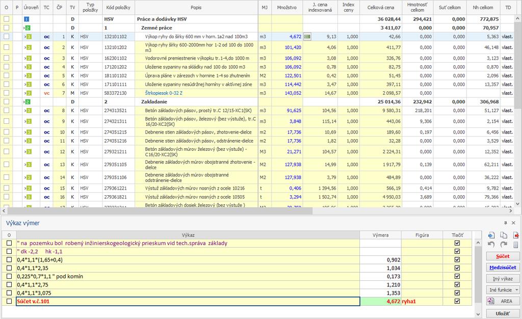 PROGRAM CENKROS 4 19 Ak viete výmery položiek určiť bez výpočtu, napr. len odčítaním z projektovej dokumentácie, stačí, ak množstvo položky prepíšete priamo v tabuľke rozpočtu v stĺpci Množstvo.