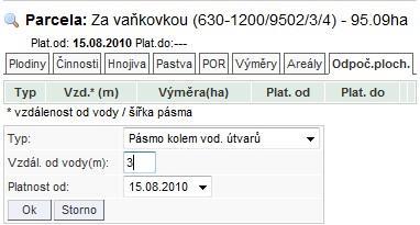 Kapitola č. 4 - Zemědělské parcely Postup zadání odpočitatelné plochy pásmo kolem vod. útvarů je následující: Klikněte na záložce Odpoč. ploch. na Nová odpoč. plocha. Vyberte Pásmo kolem vod.