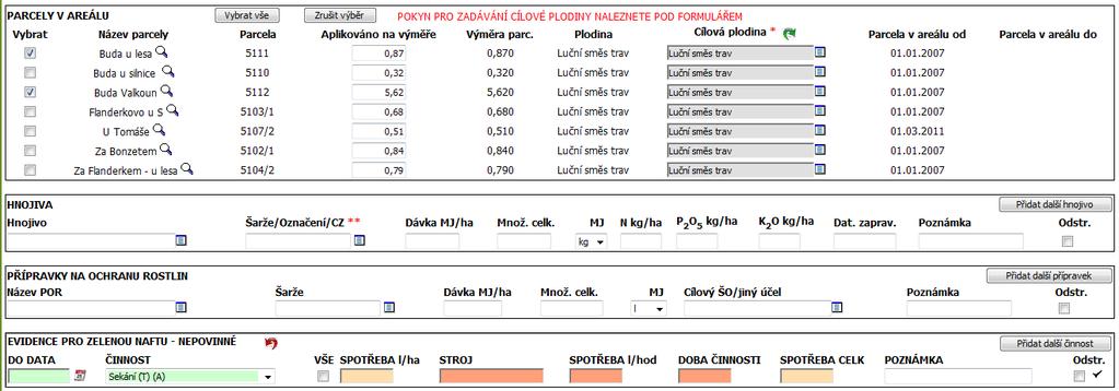 1 - Areál vyhledáte pomocí ikonky sešitu vedle názvu areálu. Můžete rovněž napsat začátek názvu areálu pro rychlejší vyhledání v číselníku.