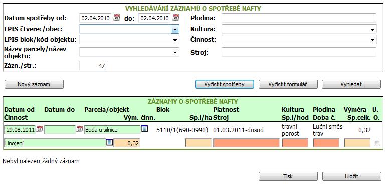 Kapitola č. 11 - Zelená nafta Použijte menu Zelená nafta a dále Evidence činností RV pro případ zadávání činností spojených s rostlinnou výrobou.