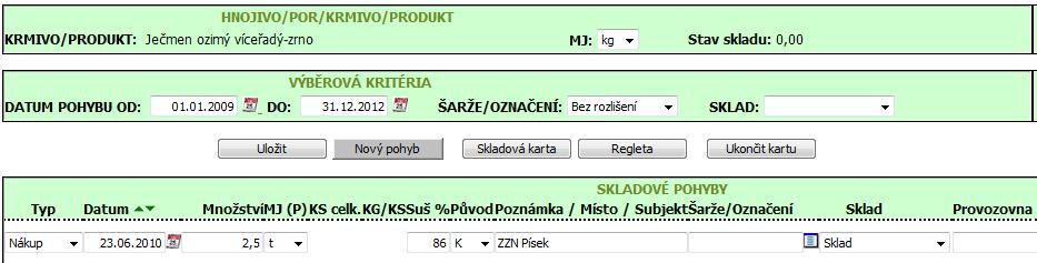 Doplním i původ a sušinu Klikem na nový se objeví řádek k zapsání nového krmiva. Po vyplnění řádku uložte. Zadání samotného nákupu na skladovou kartu probíhá takto: 1.