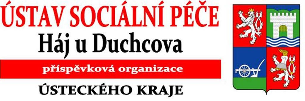 ORGANIZAČNÍ SCHÉMA Ústav sociální péče Háj u Duchcova, příspěvková organizace Ředitel (1) Vedoucí zdravotního úseku (1) Vedoucí ošetřovatelského úseku (1) Vedoucí výchovného úseku (1) Vedoucí