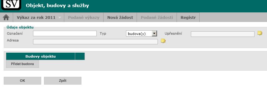 3.6.2 Zadání údajů objektu Všechny údaje vztažené k jednomu objektu se zadávají na stránce Objekt, budovy a služby: 3.6.2.1 Údaje objektu V sekci Údaje objektu zadejte údaje: Označení Uveďte používané označení (např.