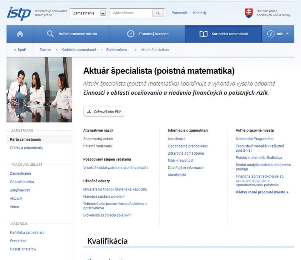 K dispozícii je aj rozšírené vyhľadávanie podľa špecifických kritérií (pracovných oblastí, požadovaného stupňa vzdelania alebo Štatistickej klasifikácie ekonomických činností SK NACE Rev. 2).