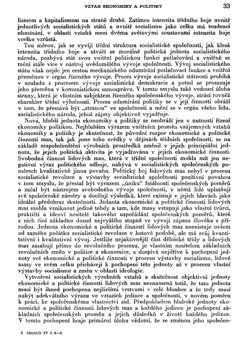 VZTAH EKONOMIKY A POLITIKY 33 lismem a kapitalismem na straně druhé.