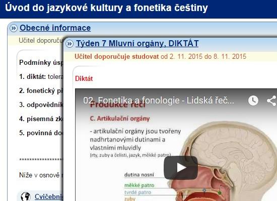 Úvod do jazykové kultury a fonetika češtiny Mgr Hana Žižková V předmětu je využito několik e-learningových prvků, které studentům pomáhají lépe si procvičit komunikativní kompetence, jazykovou