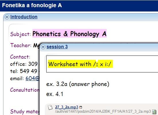 Fonetika a fonologie A Mgr Irena Headlandová Kalischová, PhD http://elportalcz/katalog/pdf/a2bk_ff1a Předmět je zaměřený na zvukovou stránku angličtiny Studenti mají v interaktivní osnově k dispozici