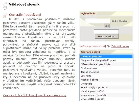 Studenti zde také naleznou odkazy na další literaturu a internetové zdroje, které se tematikou zabývají K lepšímu