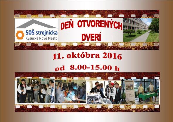 PREZENTUJEME SA NA VEREJNOSTI Stredná odborná škola strojnícka v Kysuckom Novom Meste pri príležitosti Dňa otvorených dverí 11. októbra 2016 privítala 490 návštevníkov.