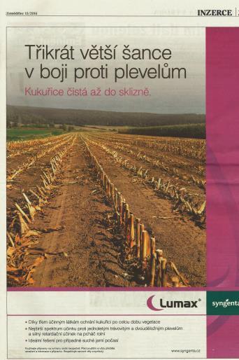 Motivace k užití pesticidů -výrobce POR -distributor POR -zemědělec (ekonomická závislost) -dotovaná bioplynová stanice Pěstování řepky a zejména