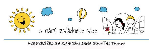 SPECIÁLNÍ při Mateřské škole a Základní škole Sluníčko,
