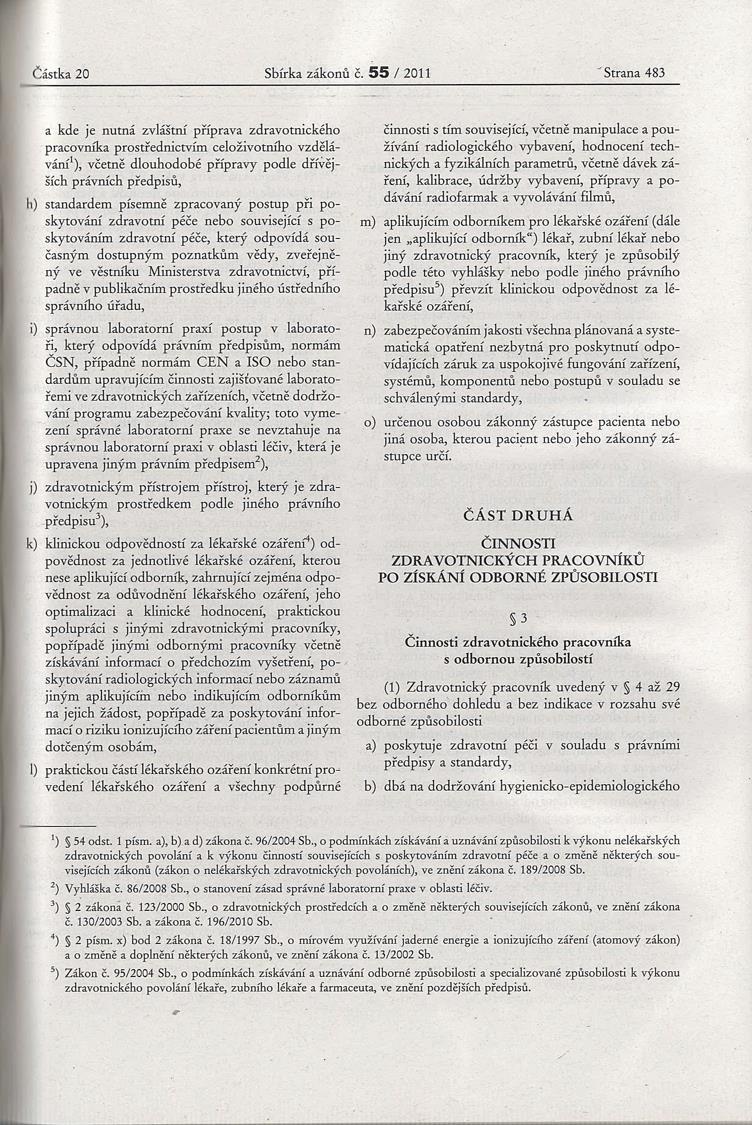 Příloha G Činnost zdravotnického pracovníka s