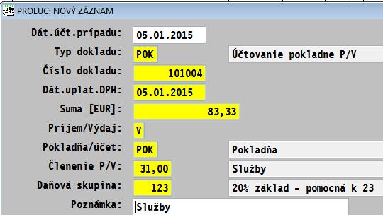 <<Príjem /Výdaj >> - zadáva sa písmeno P - príjem alebo V výdaj <<Pokladňa / Účet>> - zadáva sa konkrétna pokladňa alebo účet, cez kláves <F1> získate zoznam