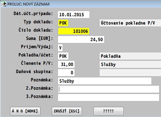 Účtovanie pokladne v tuzemskej mene Poznámky: Pred účtovaním dokladov musia byť už vopred nastavené druhy dokladov/ číslovanie dokladov.
