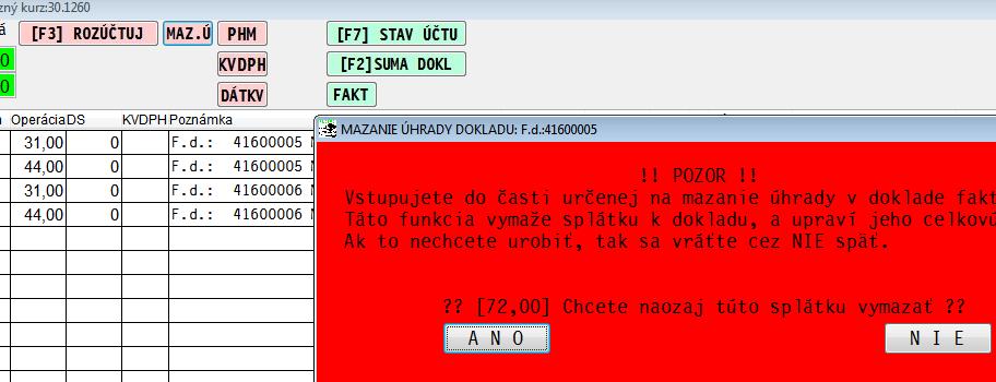 Účtovanie banky, oprava omylom zaúčtovanej úhrady Ak neskôr zistíte, že ste platbu priradili na nesprávny doklad, vykonajte nasledovný