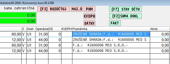 Kliknite na tlačidlo MAZ.Ú. (mazanie úhrad...) a potvrďte.