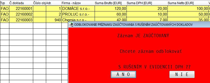 Na začiatku práce, pred evidovaním dokladov/faktúr, si nastavte číselné rady, časť ČÍSELNÉ RADY FAKTÚR. Odblokovanie zapísanej faktúry do DPH s rušením zápisu z DPH.