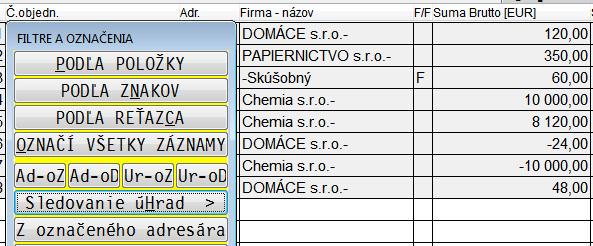 Výbery faktúr - neuhradené, čiastočne, preplatené Pre výber faktúr sú po klávese <F1> v jej strednej časti platné nasledovné funkcie: Sledovanie úhrad pod touto voļbou sú tieto možnosti: «Čiastočne»