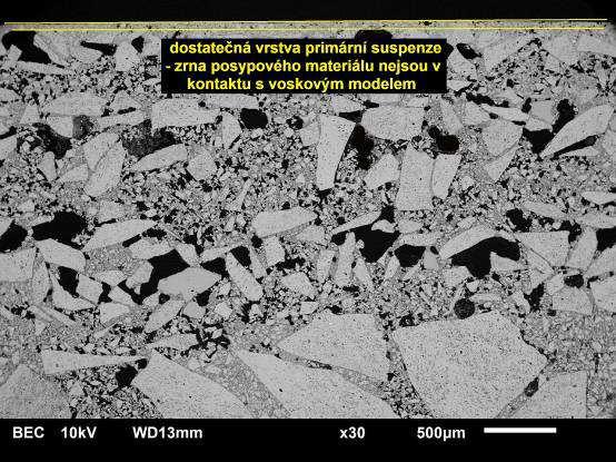 6) Skořepina F4 Primární obal: pojivo Primcote, moučka mulgrain 60 325#, posypový materiál molochit 50-80DD.