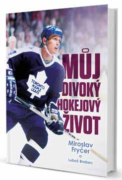 let, reprezentant, první Čech v All Stars NHL a také pozdější trenér Miroslav Fryčer nedávno vydal svou autobiografii.
