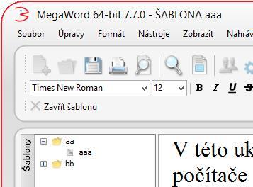 Šablony Šablony jsou předem připravené části nebo i větší celky, které se vkládají do textu.