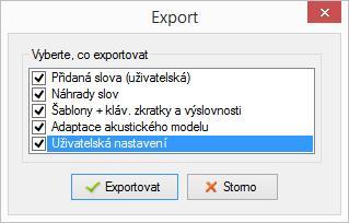 Hlasové povely a příkazy Během diktování lze hlasem přepínat mezi hlavním slovníkem a pomocnými slovníky pro režim spelování, diktování kódů apod.