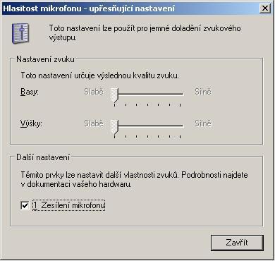 některých případech, kdy je signál mikrofonu příliš slabý, nebo naopak