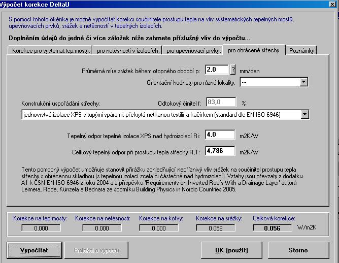 Ukázka výpočtu korekcí ΔU Vliv srážek u obrácených střech Průměrná míra srážek Odtokový činitel Tepelná izolace XPS Hlavní hydroizolace Zbývající skladba