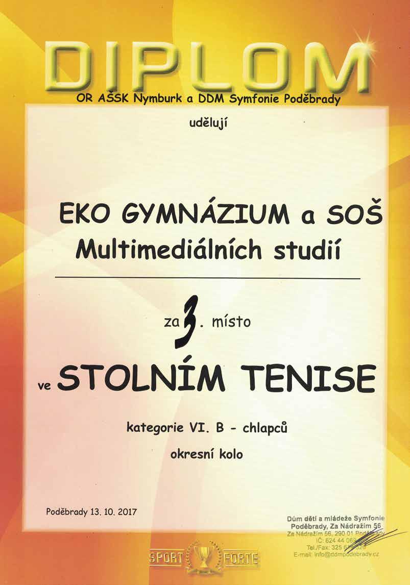 získali jsme diplom Okresní kolo ve stolním tenise, které pořádala Asociace školních sportovních klubů Nymburk ve spolupráci s DDM Symfonie