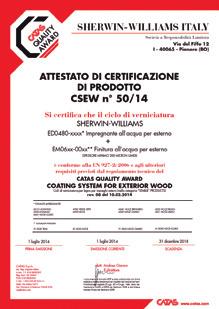 259532-2 The product fulfils Paints and varnishes - Coating materials and coating systems for exterior wood Part 2: Performance specification - EN 927-2:2006 Classified as STABLE and MOULD