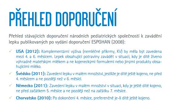 Stanovisko Pracovní skupiny Ministerstva Zdravotnictví pro výživu dětí: Strava s obsahem lepku by měla být zaváděna do jídelníčku nejpozději do ukončeného 7.